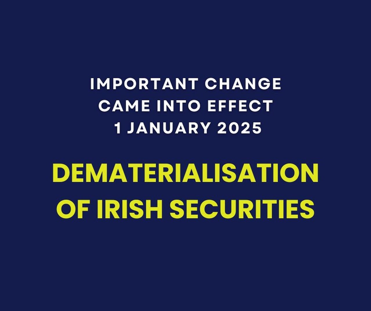 Dematerialisation of Irish Securities 